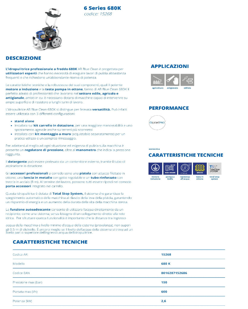 AR Blue Clean Semi Pro 6 Series 680K - Idropulitrice max 150 Bar